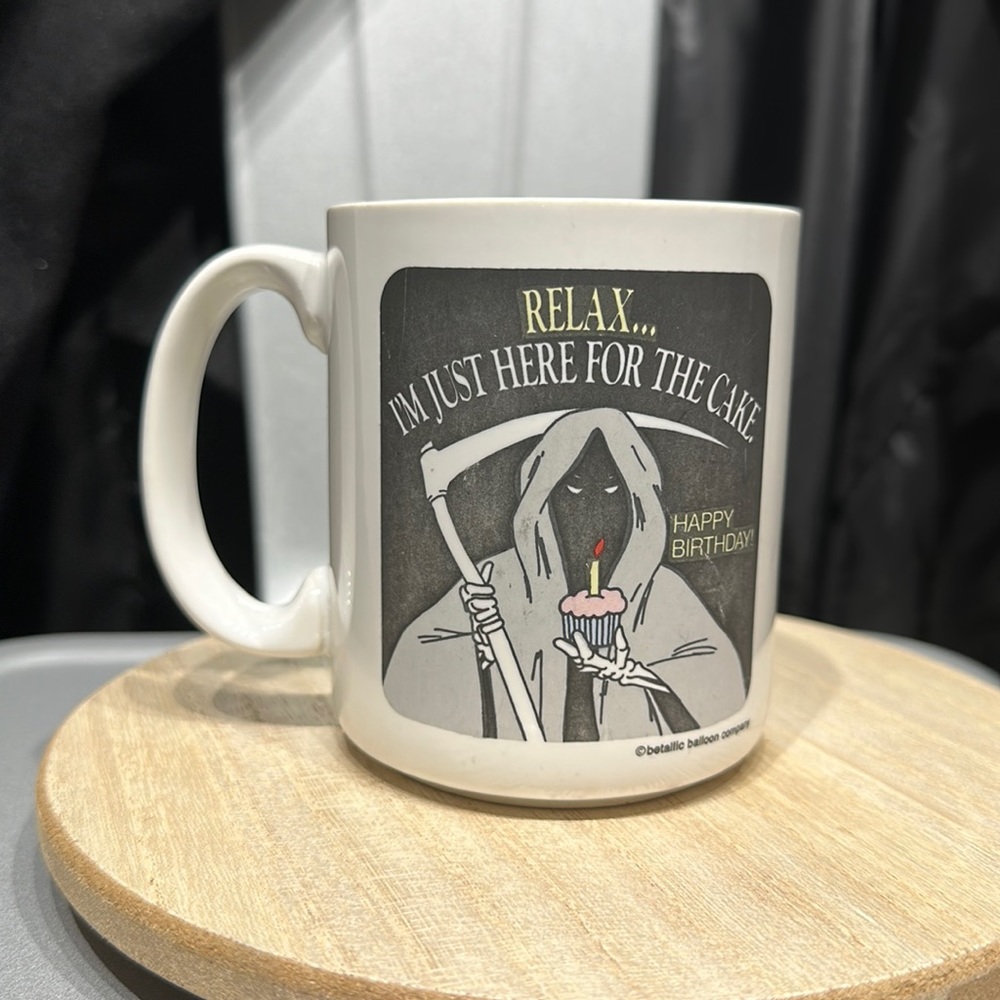 "Relax... i'm just here for the cake" Birthday Coffee Cup  Betallic Balloon Co.